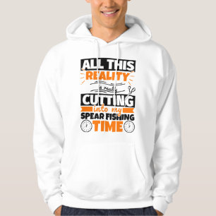 Spear Fishing Funny Say Hobby Hoodie