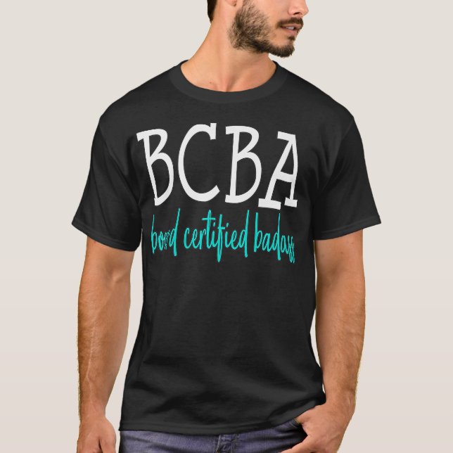 Special Education ABA Therapist Behavior Analyst B T Shirt (Framsida)