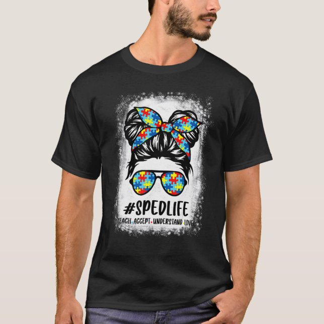 Special Education Life Sped Teacher Teach Accept U T Shirt (Framsida)