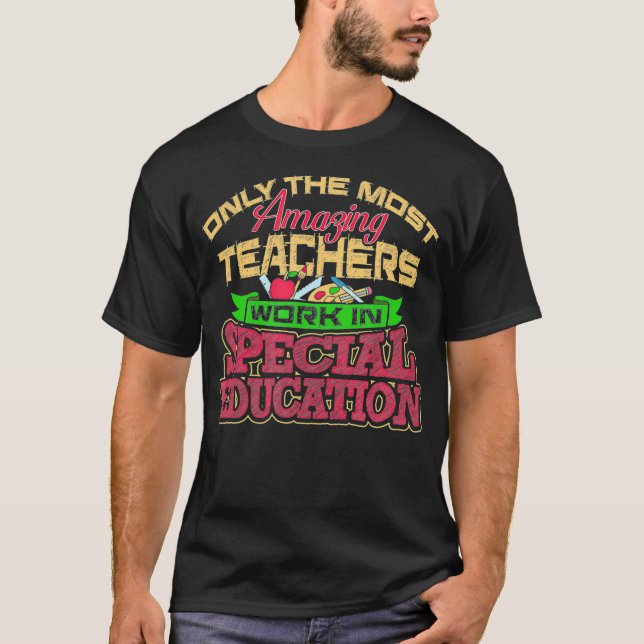 Special Education Teacher  Autism Students School  T Shirt (Framsida)