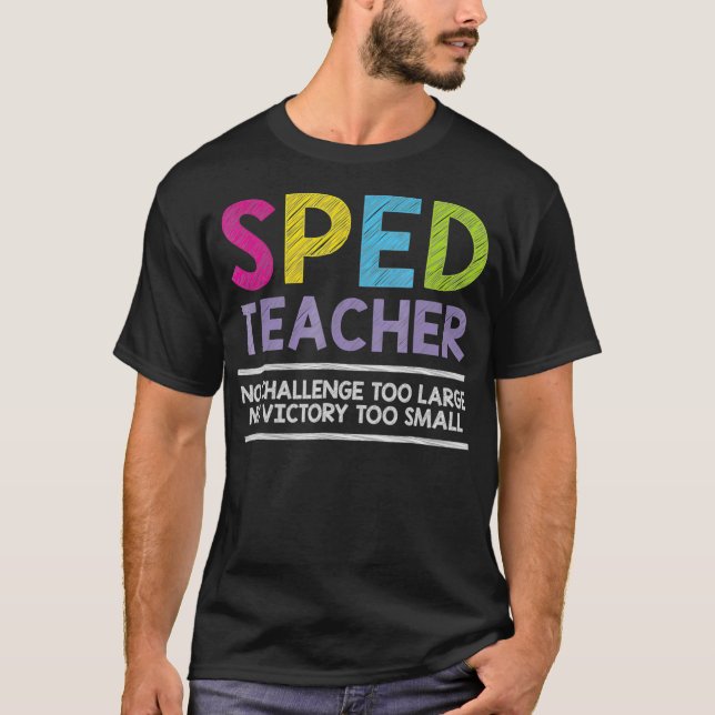 Special Education  Team SPED Squad Special Ed_1  T Shirt (Framsida)
