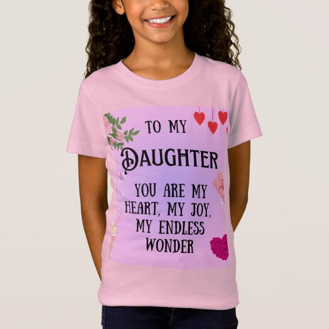 Special gift for daughters t shirt (Framsida)
