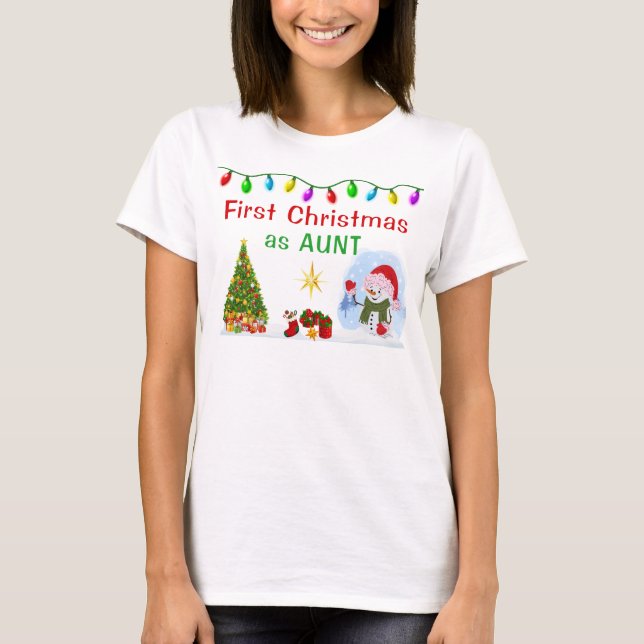 Special Order First Christmas as Aunt Shirt T Shirt (Framsida)