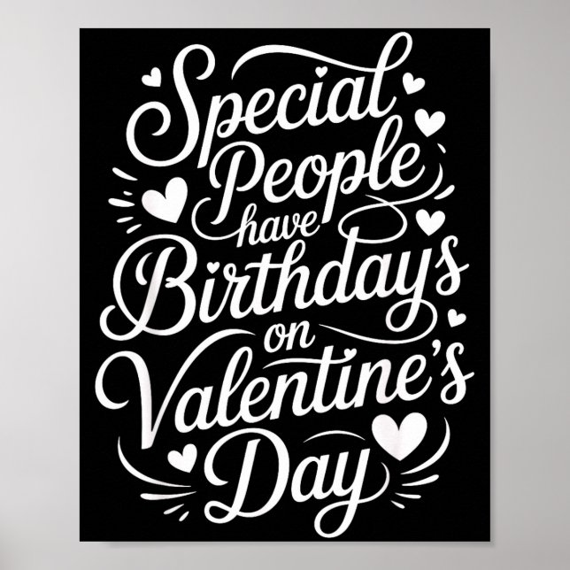 Special People Born Valentine’s Day Heartfelt Febr Poster (Framsidan)