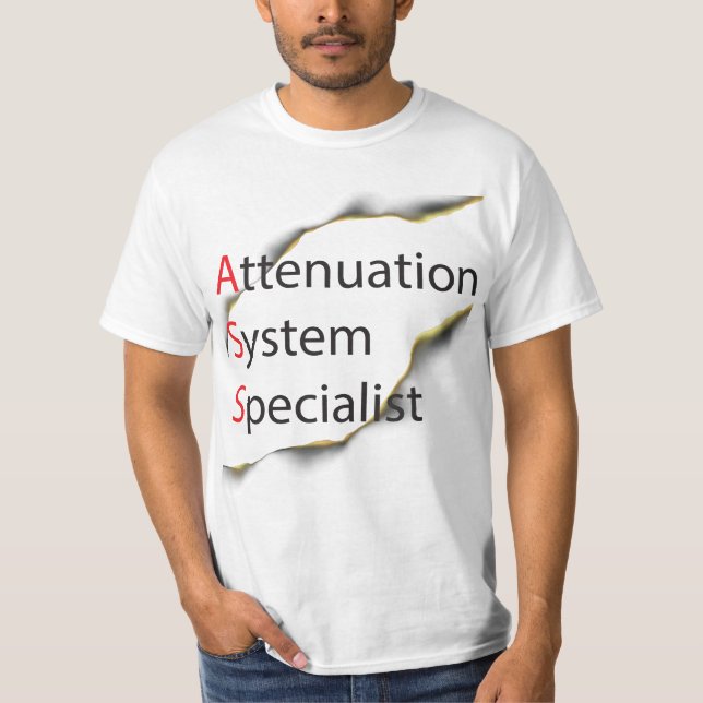 Specialist för Comedy Funny Attenuation System Spe T Shirt (Framsida)