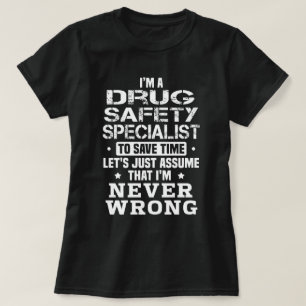 Specialist för läkemedelssäkerhet t shirt