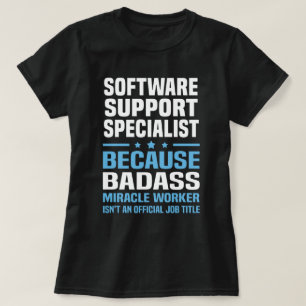 Specialist för softwarns support t shirt