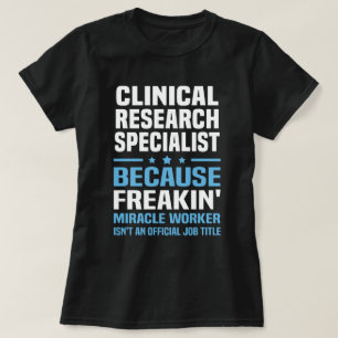 Specialist inom klinisk forskning t shirt