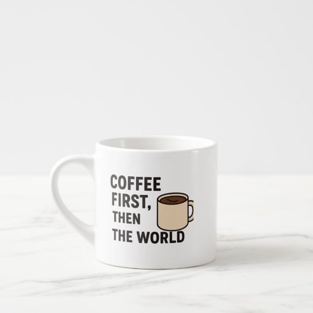 Specialty Mug,Coffee First Then The World – Motiva Espressomugg (Vänster)