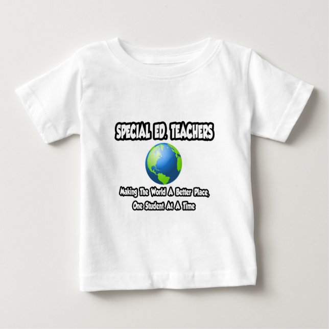 Speciell Ed. Lärare...World a Better Ställe Tee (Framsida)