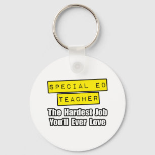 Speciell Ed Teacher... Det svåraste jobbet du någo Nyckelring
