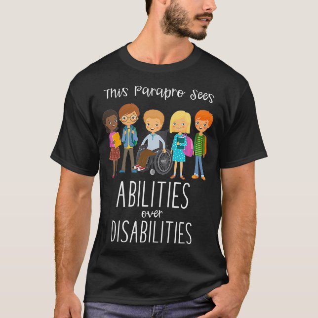Speciell Education Paraprofessionals Abilits Gift T Shirt (Framsida)