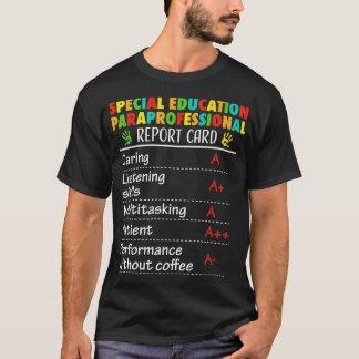 Speciell Education Paraprofessionell Funny Gift T Shirt