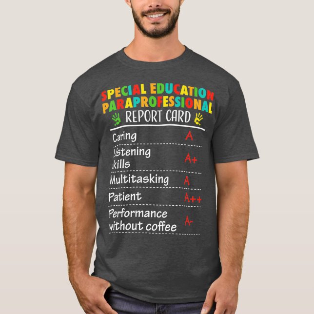Speciell Education Paraprofessionell Funny Gift T Shirt (Framsida)