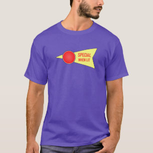 "Speciell när Lit"-nyans T Shirt