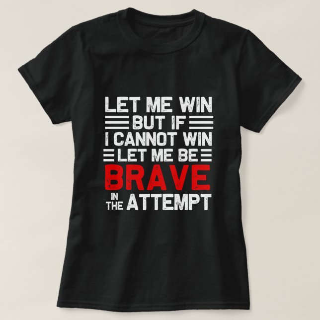 Speciell Olympics Let Me Win T Shirt (Design framsida)