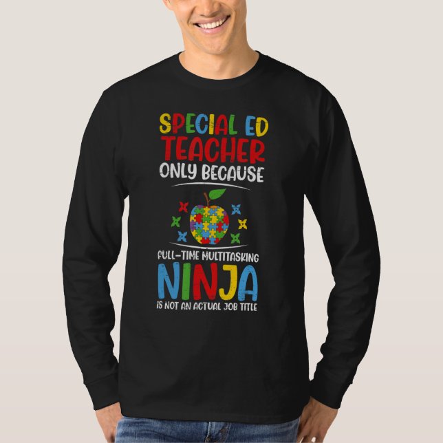 Speciella lärare för multitasking Ninja 1 T Shirt (Framsida)