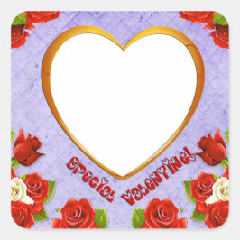 Speciella Valentine, Ro och Ram Lägg till bild Fyrkantigt Klistermärke