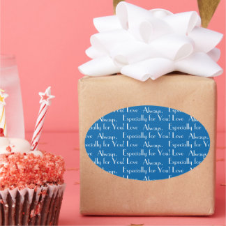 Speciellt för dig! Kärlek Always" Blue Ovalt Klistermärke