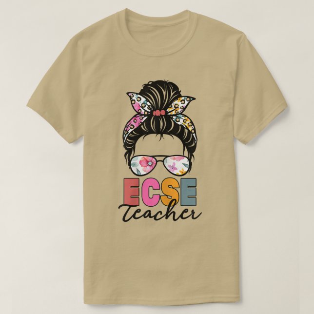 Specifikationer för kvinnors ECSE-lärare Messy Bun T Shirt (Design framsida)