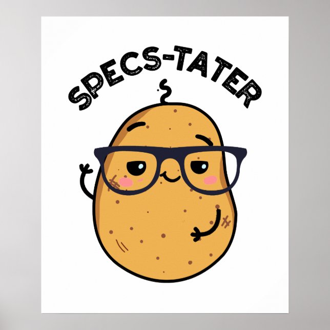 Specs-tater Funny Potato Spectacle Pun Poster (Framsidan)