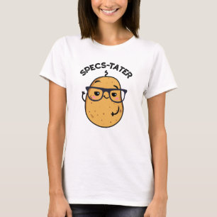 Specs-tater Funny Potato Spectacle Pun T Shirt