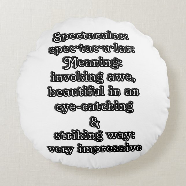 Spectakulär: Definition spec·tac·u·lar Rund Kudde (Framsidan)