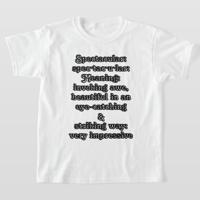 Spectakulär: Definition spec·tac·u·lar T Shirt (Laydown)