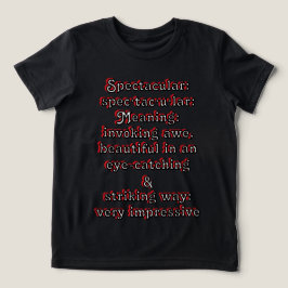 Spectakulär: Definition spec·tac·u·lar T Shirt