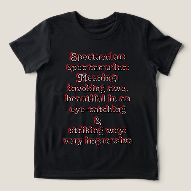 Spectakulär: Definition spec·tac·u·lar T Shirt (Design Framsida)