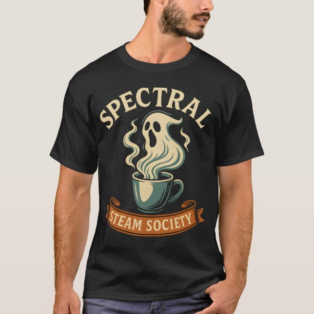 Spectral Steam Society Ghost Coffee HalloweeN T Shirt (Framsida)