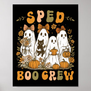 Sped Boo Crew Preppy Halloween Blommigt Ghost Teac Poster