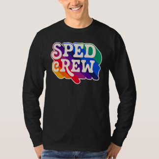 SPED Crew Special Education Teacher Speducator Ret T Shirt