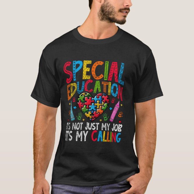 SPED Speciell utbildning Det är inte bara mitt job T Shirt (Framsida)