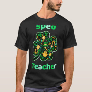 Sped Teacher Funny St patrick's day T Shirt