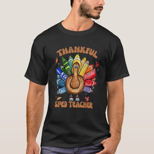 SPED Teacher School Cool Turkey Thankful Grateful  T Shirt (Framsida)
