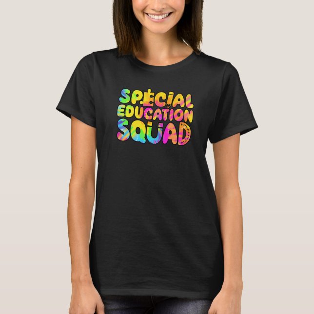 SPED Teacher Special Education Squad Women Tie Dye T Shirt (Framsida)