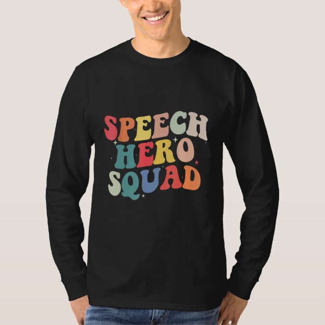 Speech Language Pathologist Speech Hero Squad  SLP T Shirt (Framsida)