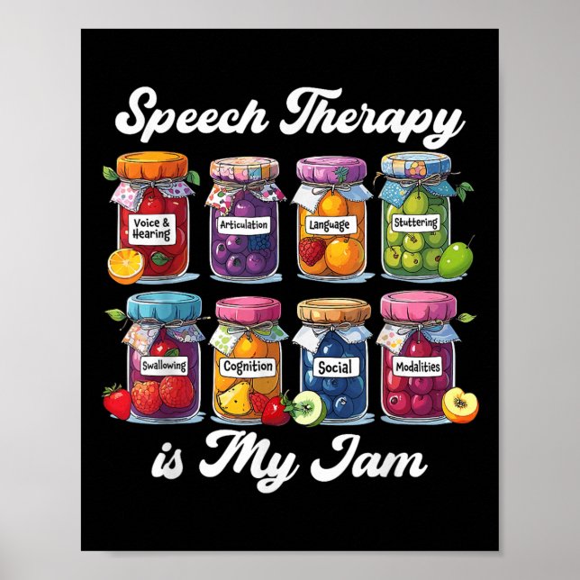 Speech Therapy Is My Jam Speech Language Pathologi Poster (Framsidan)