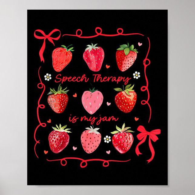 Speech Therapy Is My Jam Strawberry Bow Slp Speech Poster (Framsidan)