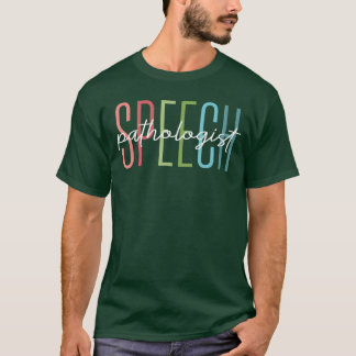 Speechherapy Speech Language Pathologistherapist S T Shirt