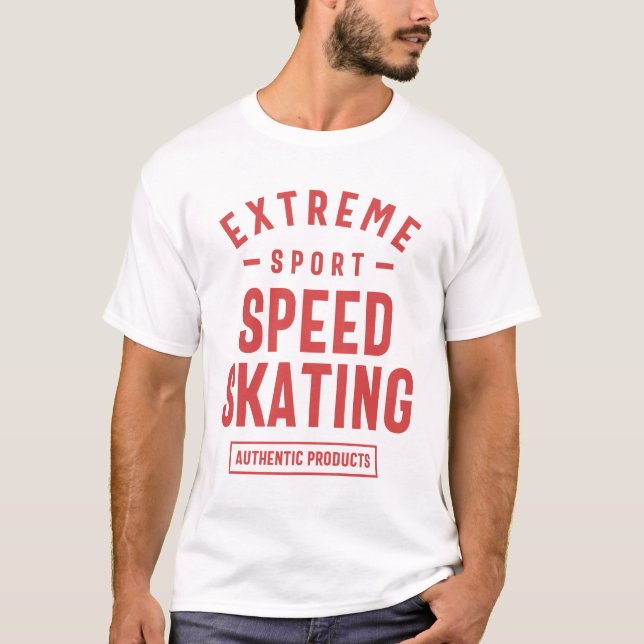 Speed Skating - Extreme Sport Gift T Shirt (Framsida)