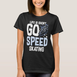 Speed Skating Skates Short Track Skater Workout Tr T Shirt