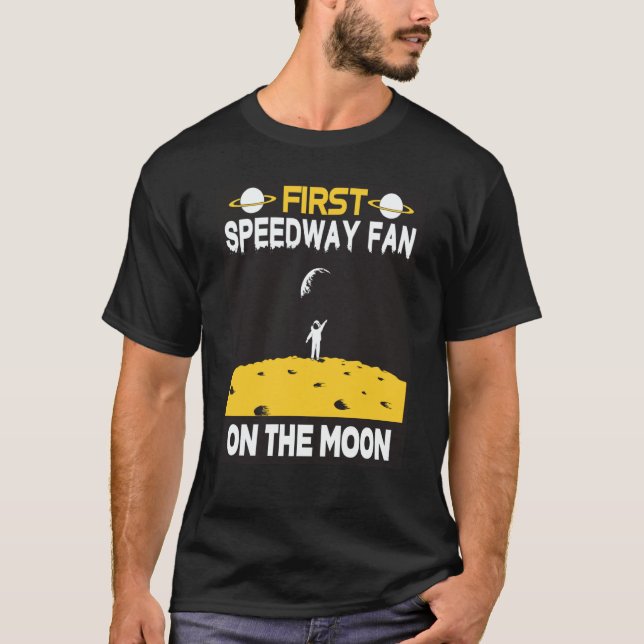 Speedway Fan On The Moon T Shirt (Framsida)