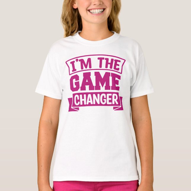 Spel Changer Girls' T-Shirt - Motivational Kids (Framsida)