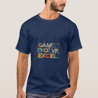 Spel, Evolve, Excel T Shirt