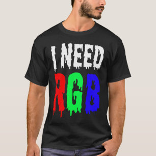 Spel I behöver RGB T Shirt