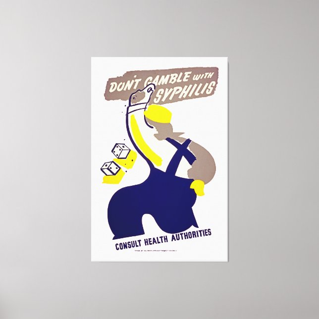 Spel inte med Syfililis Canvastryck (Framsida)