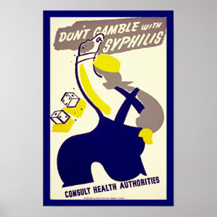 Spel inte med Syfililis Poster