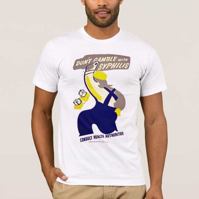 Spel inte med Syfililis Tee Shirt (Framsida)